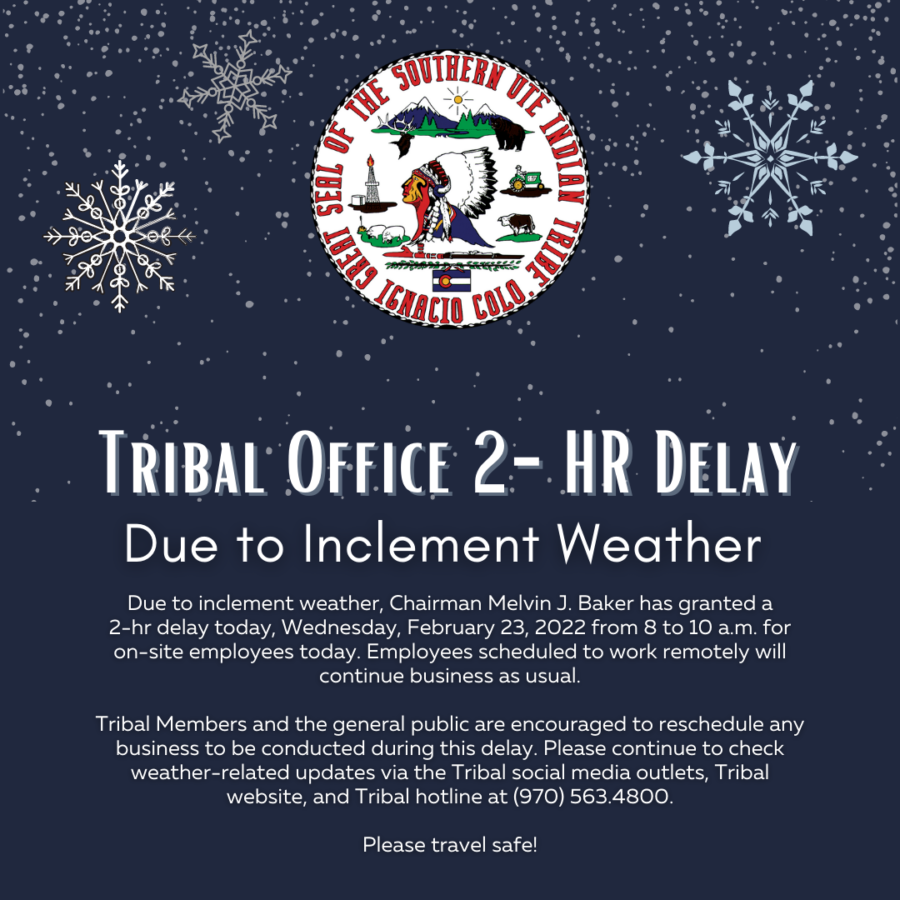 2.23 Inclement Weather Announcement Southern Ute Indian Tribe