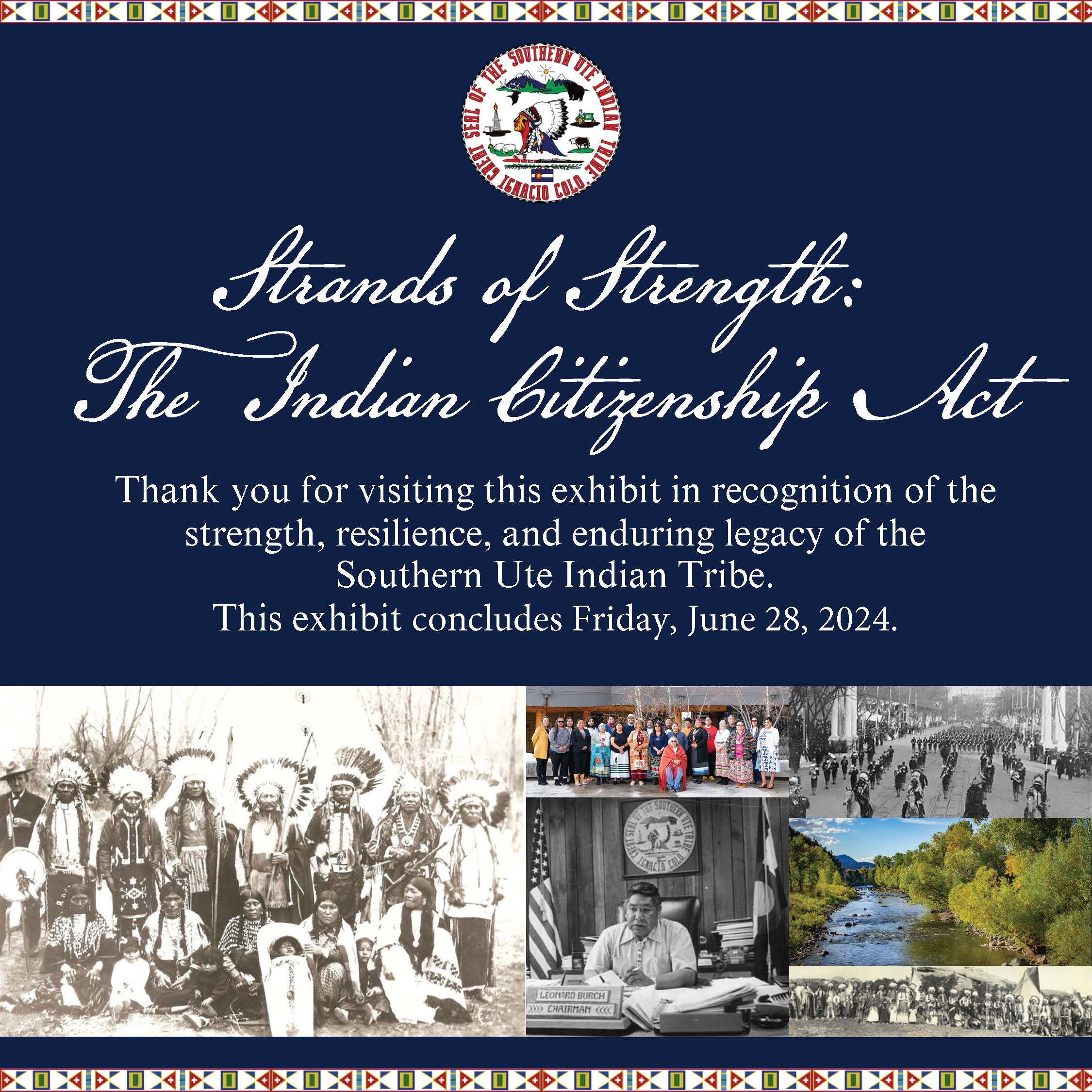 Strands of Strength Exhibit Closure Southern Ute Indian Tribe
